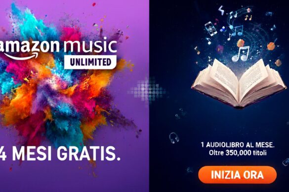 Amazon Music Gratis e ora include Audible Gratis: ecco come avere 4 mesi gratuiti