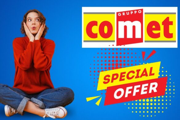 COMET: promo speciali che ti fanno risparmiare ed acquistare