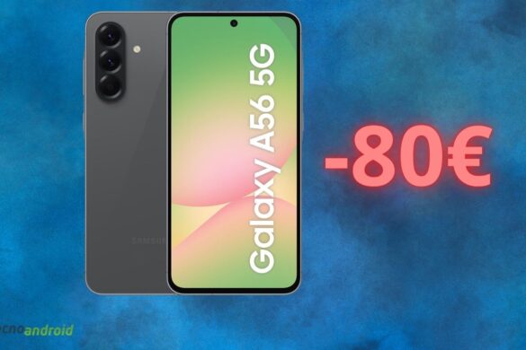 Amazon SCONTA a prezzo folle il Samsung Galaxy A56