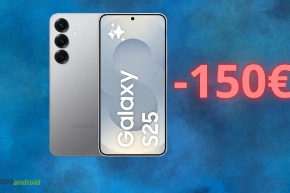 Samsung Galaxy S25: il prezzo AMAZON è uno dei migliori di sempre