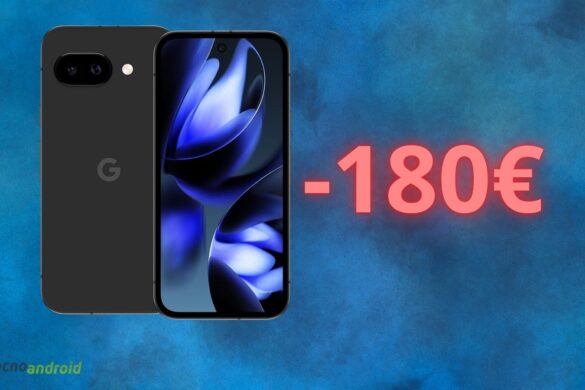 Google Pixel 9a, occasione ASSURDA su Amazon: ottimo PREZZO per tutti