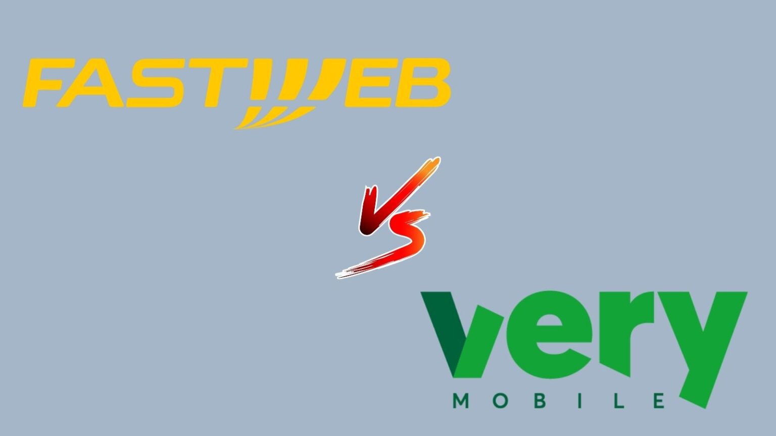 Fastweb vs Very Mobile