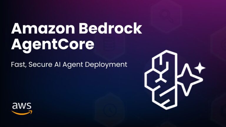 Amazon Bedrock AgentCore: il nuovo strumento per generare agenti AI in azienda
