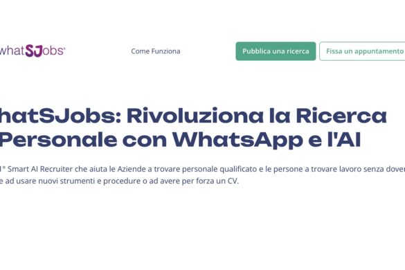 WhatSJobs, il servizio dedicato alla ricerca di personale tramite WhatsApp e l’AI
