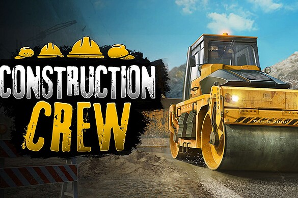 Construction Crew, il simulatore per gli amanti delle costruzioni