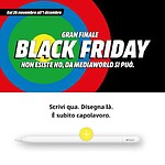 mediaworld - immagine 18 GRAN FINALE BLACK FRIDAY Novembre Dicembre(HD) () compressed page