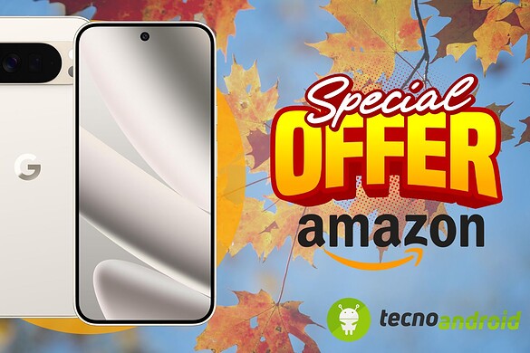 Amazon SORPRENDE: Pixel 10 Pro XL a meno di 1000 euro solo adesso