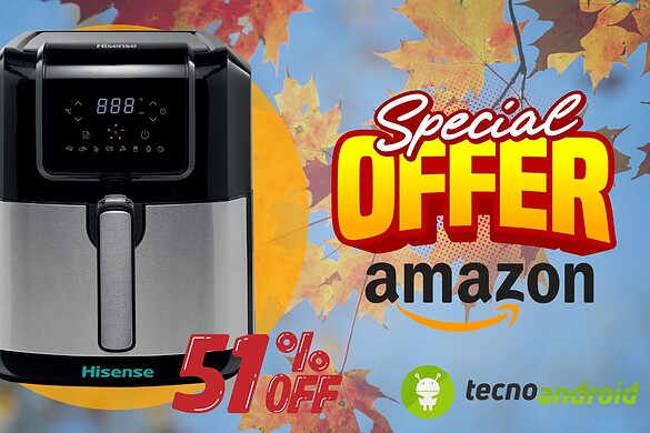 Amazon, un OFFERTA croccante: friggitrice Hisense in esclusiva al -51%