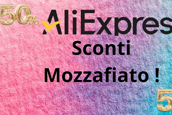 Sconti mozzafiato su Aliexpress, ecco i migliori