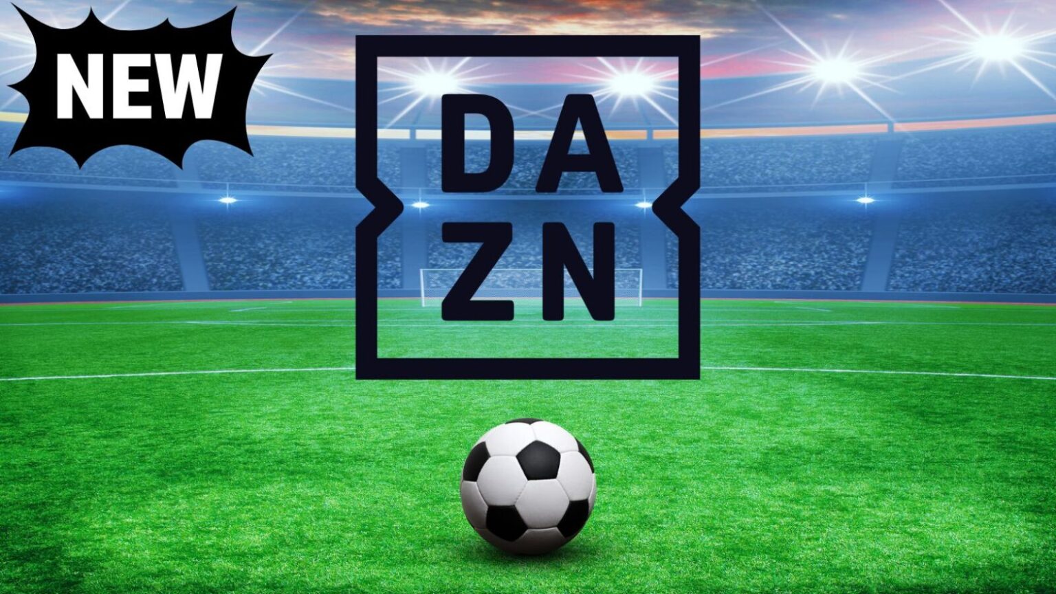 DAZN: arriva il "Pass Giornata" per poter guardare una singola giornata di Serie A