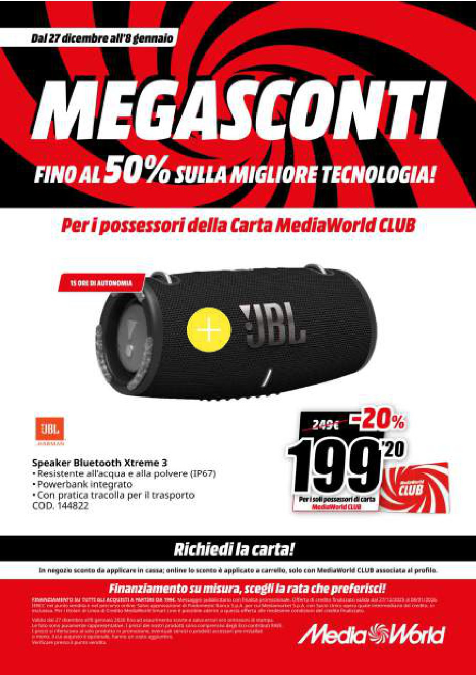 Mega Sconti Tecnologia. Alt text: Promozione Mega Sconti su tecnologia fino al 50% su prodotti come altoparlanti Bluetooth JBL, offerte valide dal 27 dicembre all'8 gennaio, esclusiva MediaWorld CLUB.