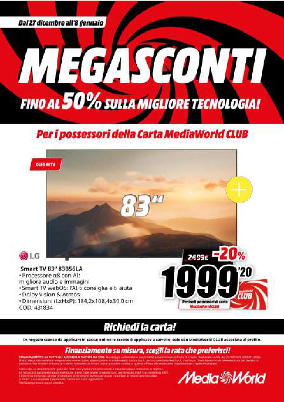 Mega Sconti TV LED 85″. Smart TV 85 pollici, 4K Ultra HD, con intelligenza artificiale, Dolby Vision e Atmos, grande schermo per il massimo dell’intrattenimento domestico, offerte MediaWorld.