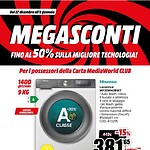 mediaworld - immagine 22 Sconto massimo sulle migliori tecnologie a prezzi scontati. Offerte speciali su elettrodomestici e gadget con fino al 50% di sconto, esclusivi per clienti MediaWorld CLUB. Approfitta delle promozioni su lavatrici, smartphone, e molto altro ancora. Visita TecnoAndroid per le ultime notizie e offerte su elettronica, digital e innovazione tecnologica. Risparmia con le super offerte di Media World e resta aggiornato sulle novità del settore.