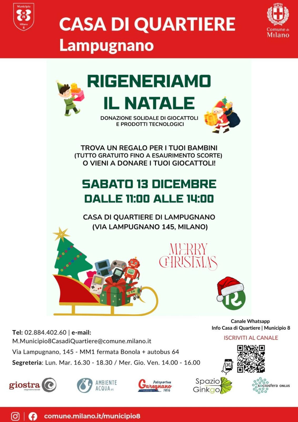 Natale solidale Milano. Immagine di volantini per la donazione di giocattoli e prodotti tecnologici a Milano, con dettagli dell'evento natalizio presso Casa di Quartiere Lampugnano. Promuove regali per bambini e donazioni di giocattoli tecnologici, con data e orario dell'iniziativa. Ottimizzato per eventi di beneficenza natalizi a Milano, con riferimenti a innovazione e solidarietà per il periodo di Natale.