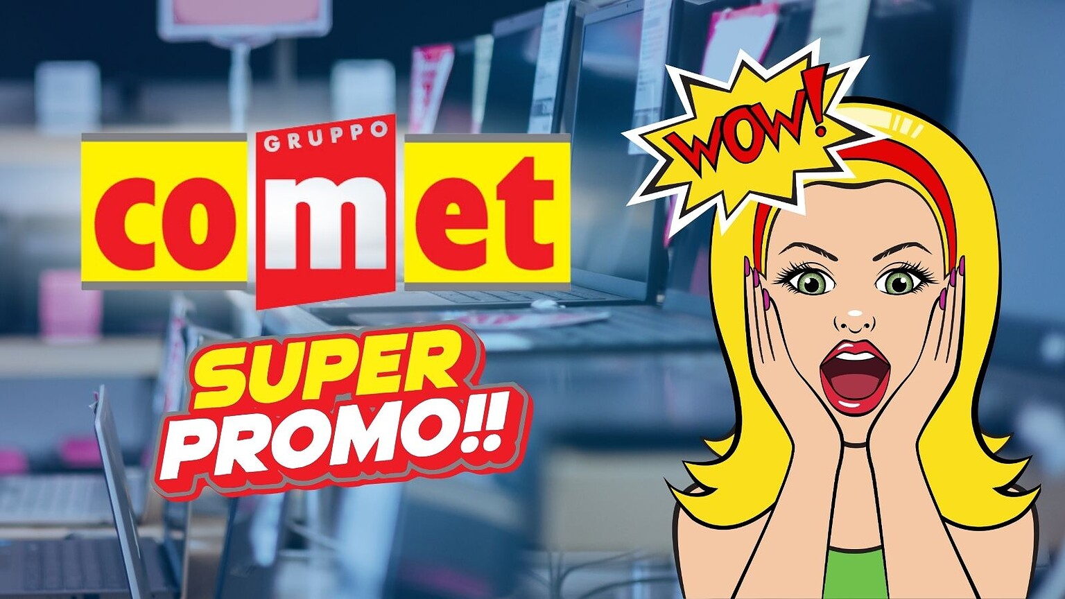 Comet: promozioni tech dai prezzi totalmente folli