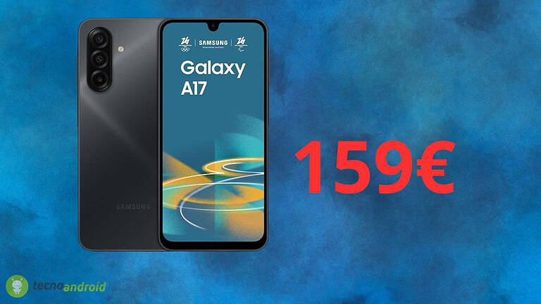 Amazon SPEZZA il prezzo di Samsung Galaxy A17: tuo a soli 159 euro