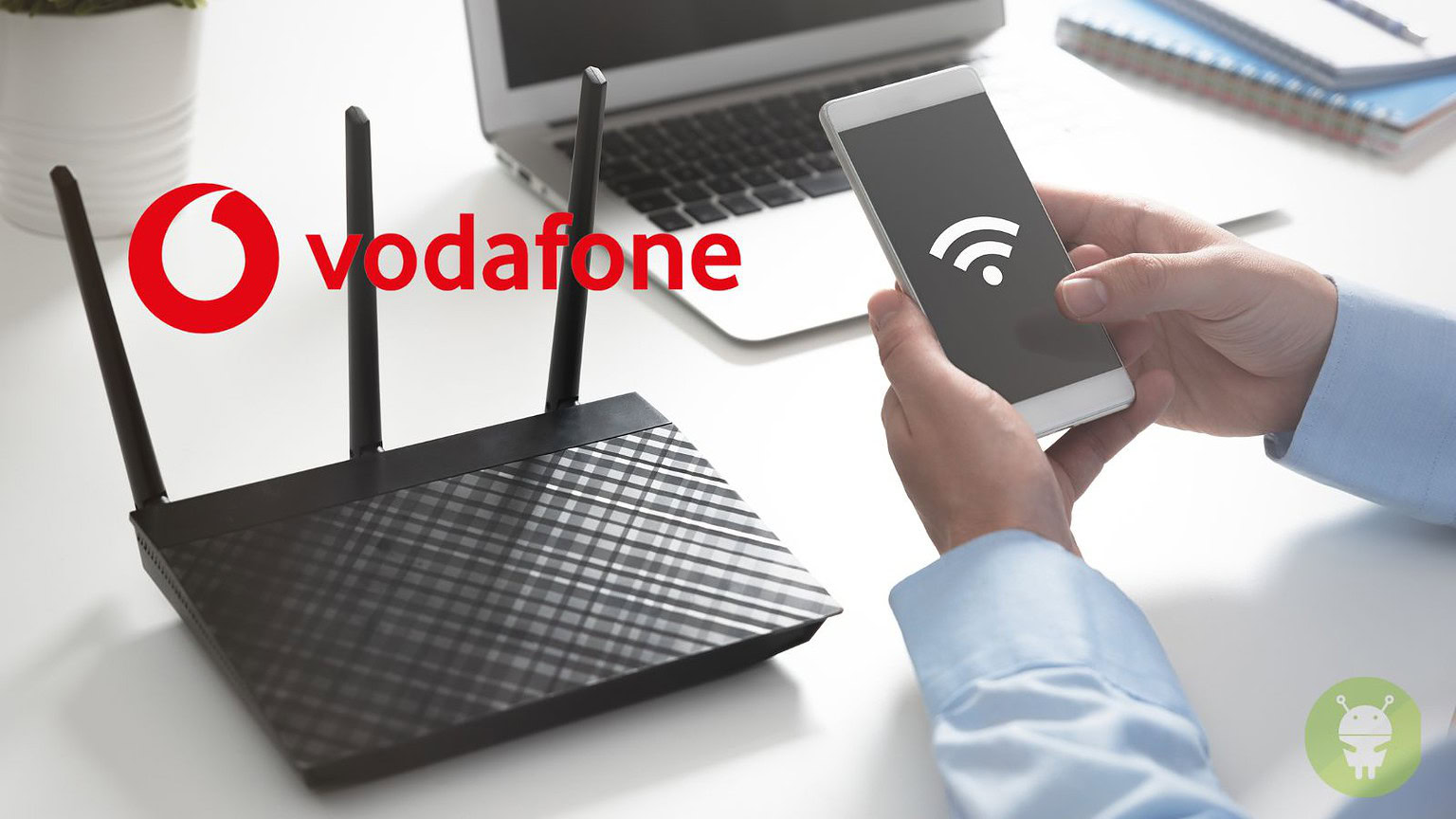 Vodafone Italia attiva il Wi-Fi Calling per tutti i clienti, ecco cos'è
