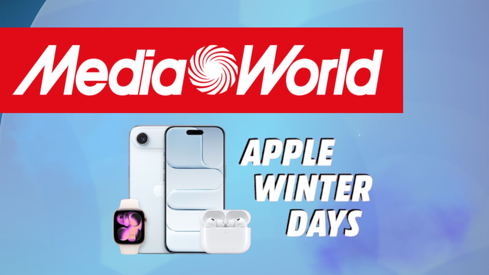 Immagine Evidenza R V T apple days mediaworld