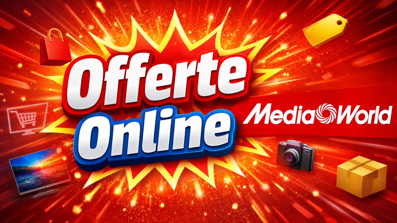 offerte mediaworld esclusive online