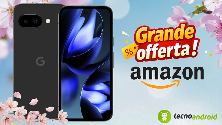 Google Pixel 9a su Amazon: fotocamera AI, batteria top e prezzo stracciato