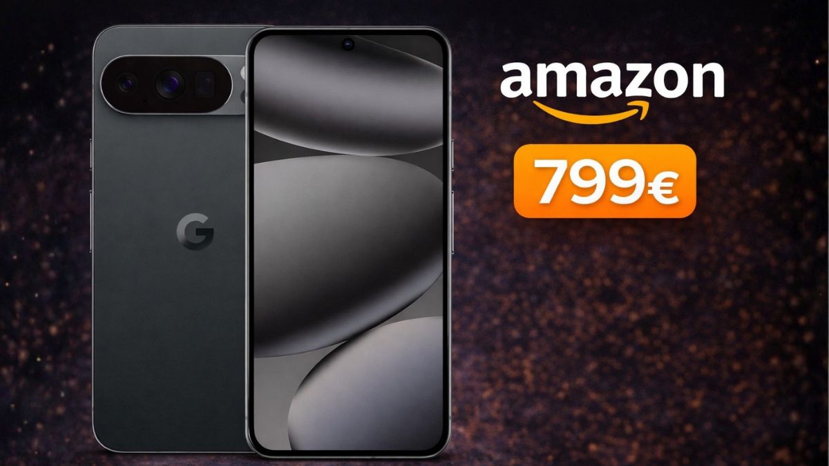 Google Pixel 10 Pro crolla su Amazon, costa solo 799 euro