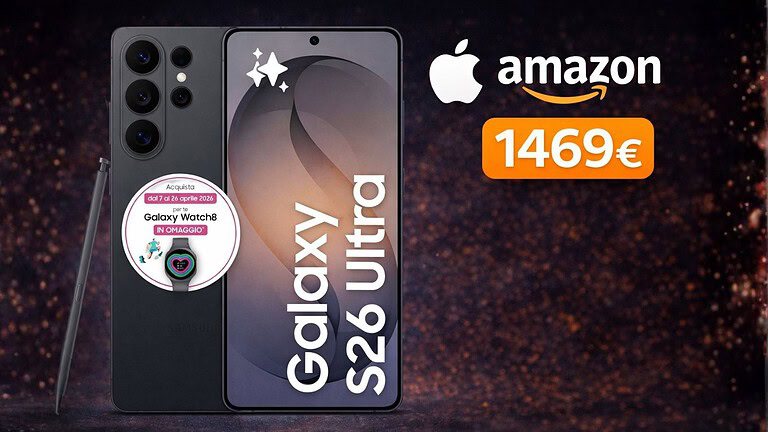 Samsung Galaxy S26 Ultra 1 TB, prezzo folle su Amazon e Galaxy Watch8 in regalo