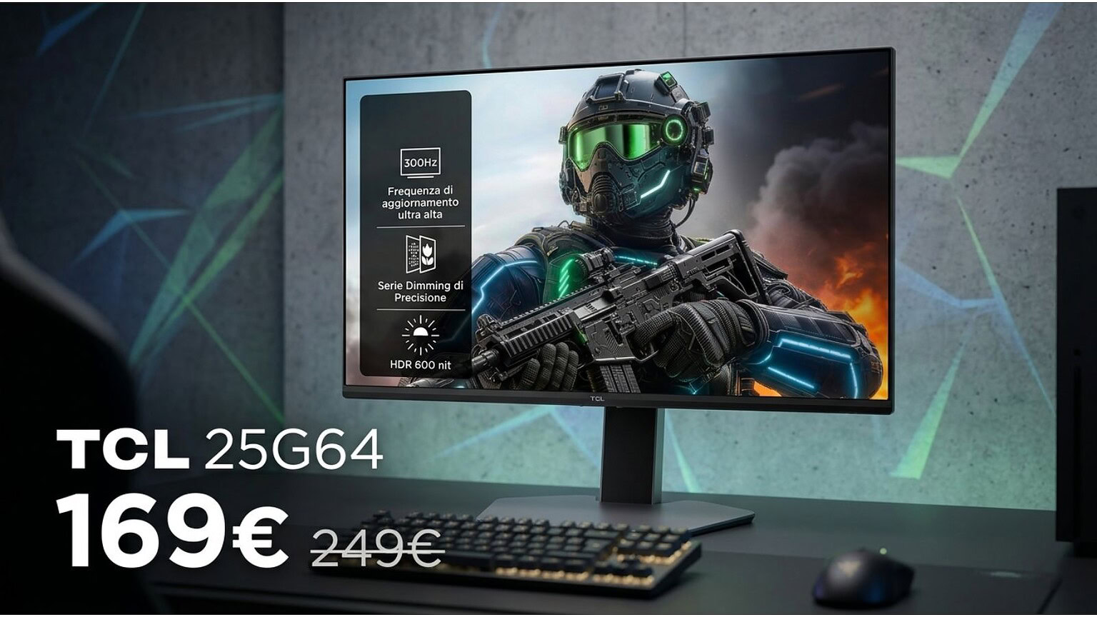 TCL 25G64: monitor QD-Mini-LED 300 Hz a meno di 170 euro