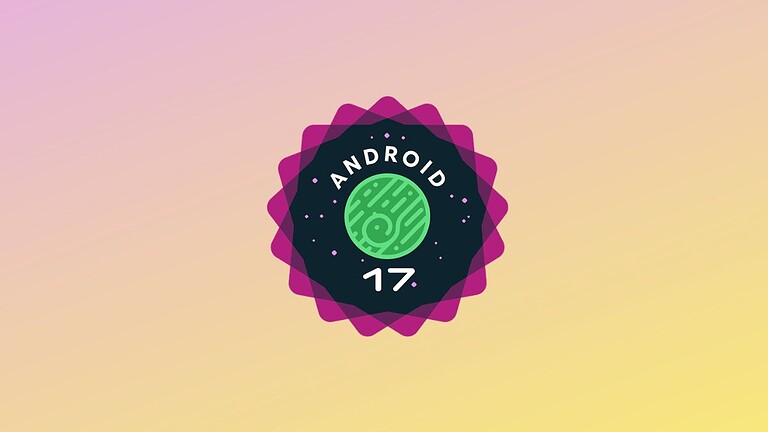 Android 17