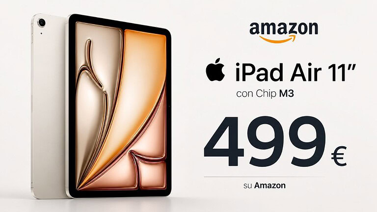 iPad Air M3 11" a 499€ su Amazon: prezzo mai visto, scorte limitate