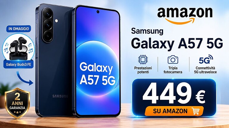 Samsung Galaxy A57 crolla su Amazon: prezzo mai visto e regalo incluso