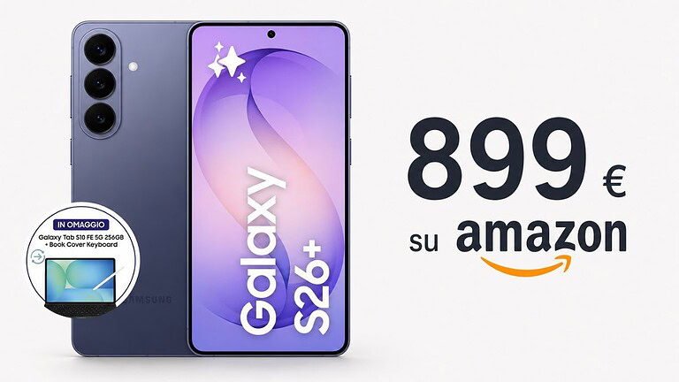 Samsung Galaxy S26+ al minimo storico: 390 euro di sconto su Amazon