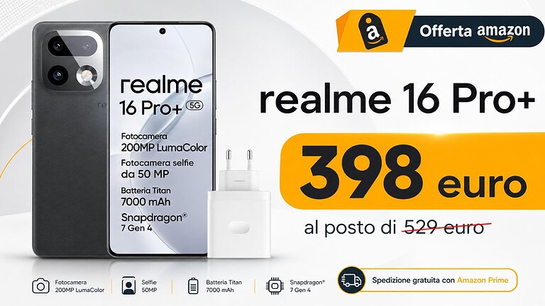 Realme 16 Pro+ 5G crolla del 25% su Amazon: è un affare