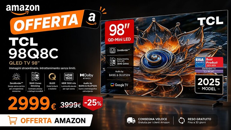 TCL 98Q8C a 1.000€ in meno su Amazon: occasione imperdibile