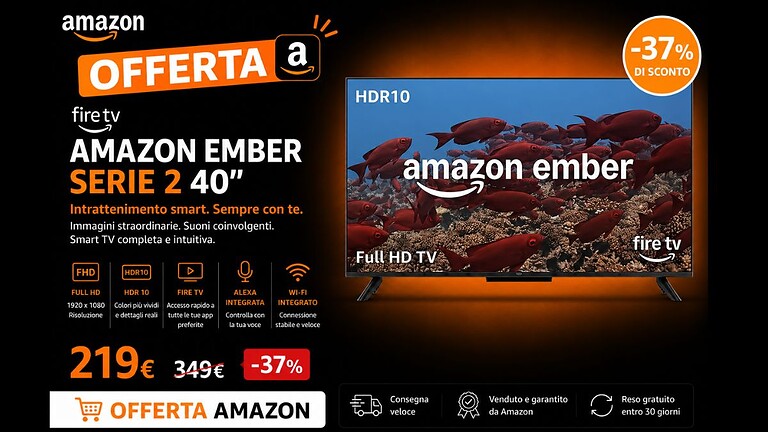 Amazon Ember Serie 2 40" in sconto del 37%: vale davvero la pena?