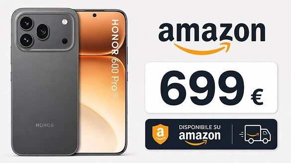 HONOR 600 Pro crolla su Amazon: 200 euro di sconto e auricolari inclusi