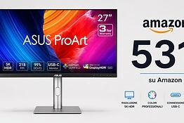 Monitor ASUS ProArt da 27 pollici in sconto del 33% su Amazon: l’occasione da non perdere