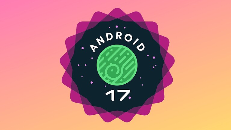 Android 17
