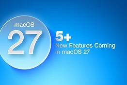 macOS 27, le novità: Siri rinnovata, AI e addio agli Intel