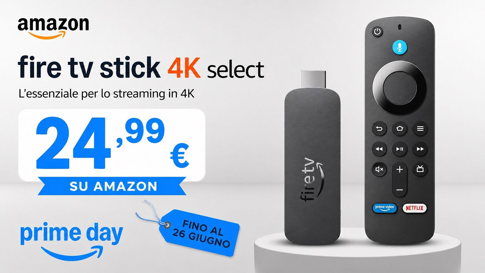 Fire TV Stick 4K Select a 24,99€: il Prime Day anticipa l'offerta top