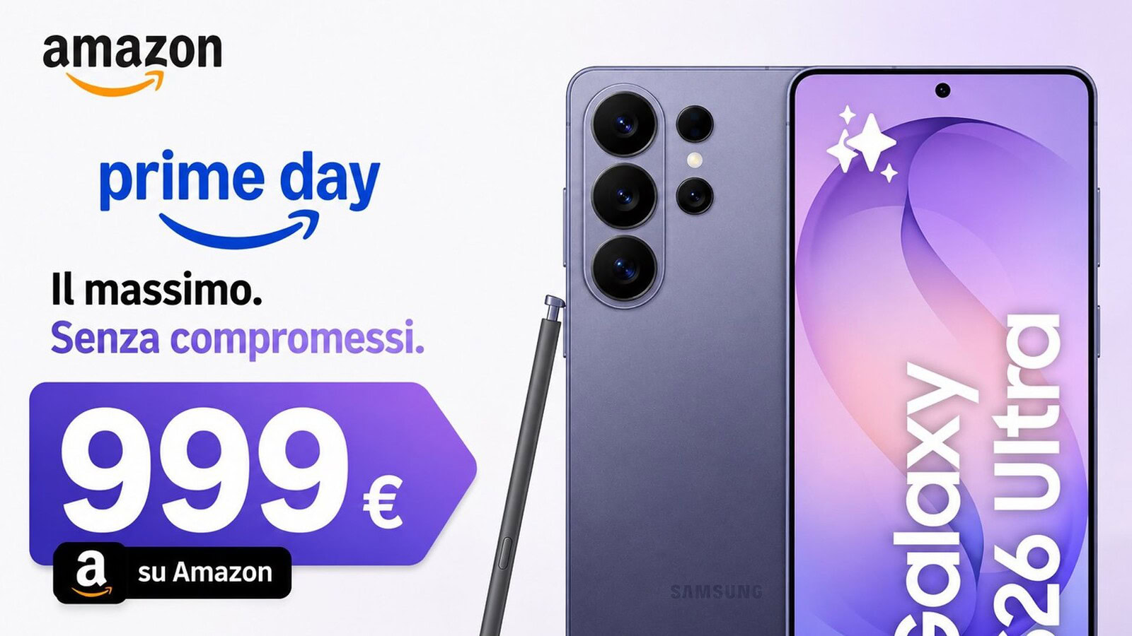 Galaxy S26 Ultra crolla su Amazon: 700 euro in meno, mai così economico