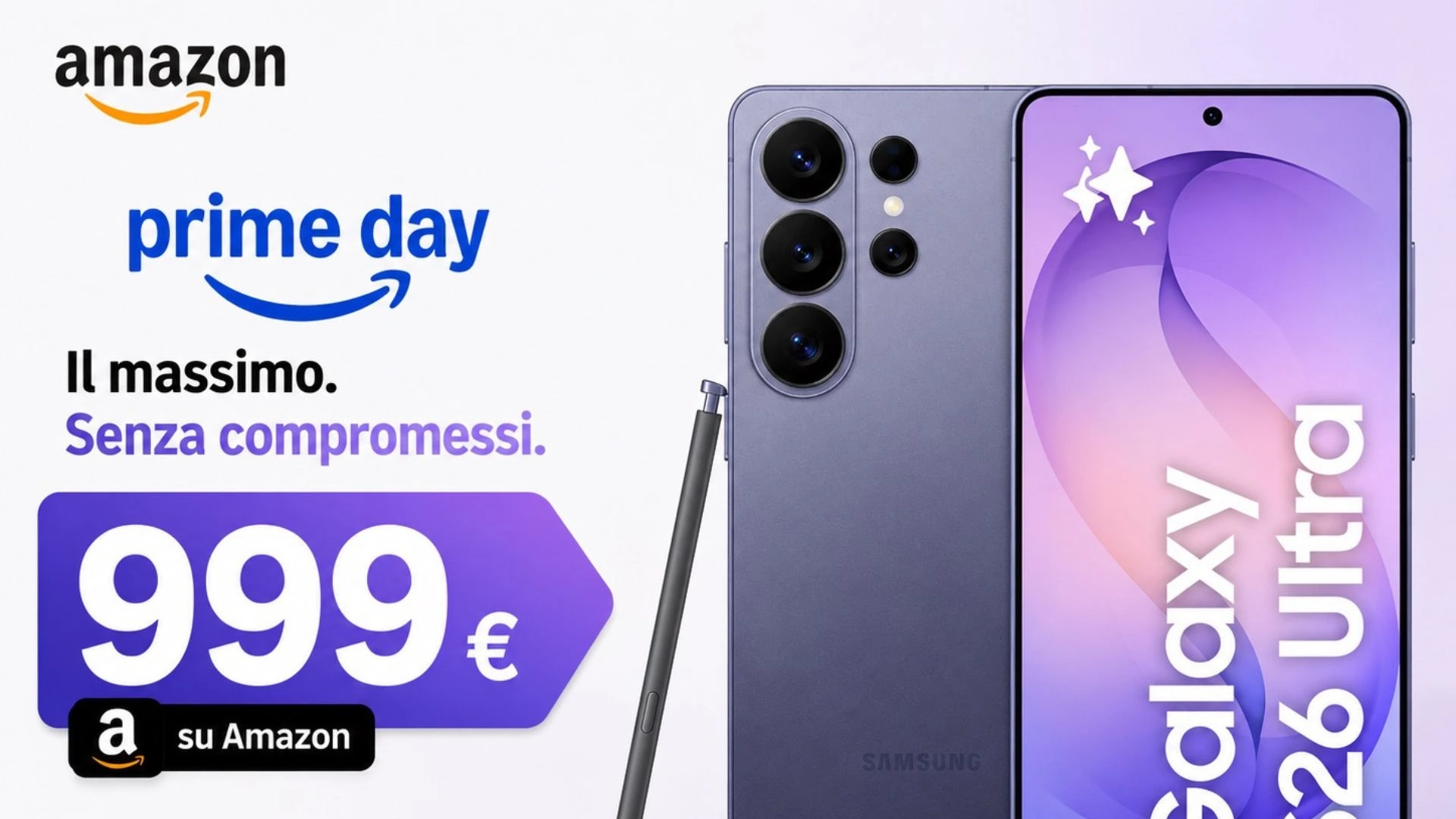 Galaxy S26 Ultra crolla su Amazon: 700 euro in meno, mai così economico