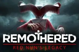 Remothered: Red Nun’s Legacy svela la sua anima horror tutta italiana