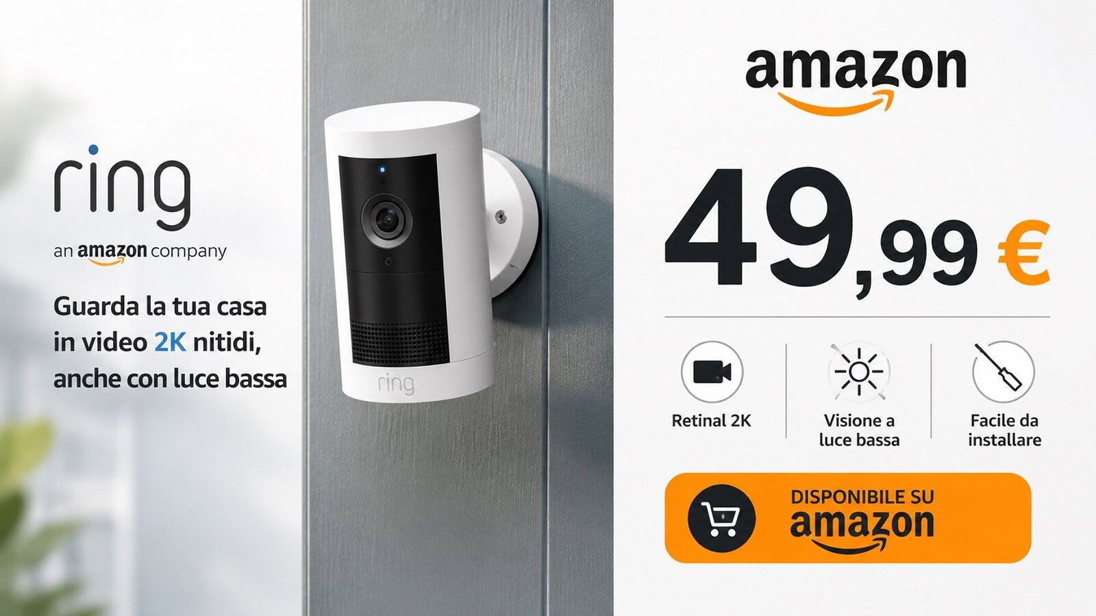 Ring Plus a metà prezzo: la videocamera in promo Prime Day su Amazon