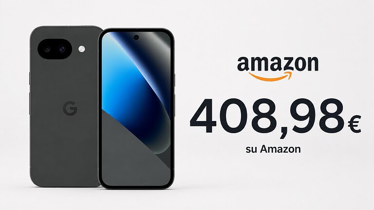 Google Pixel 10a in offerta su Amazon: sconto del 26% da non perdere
