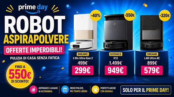 Prime Day, robot aspirapolvere ai minimi storici: fino a 550 euro di sconto sui modelli più avanzati