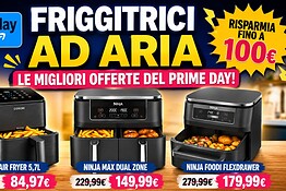 Prime Day, le migliori friggitrici ad aria in forte sconto: COSORI e Ninja tagliano i prezzi fino a 100 euro