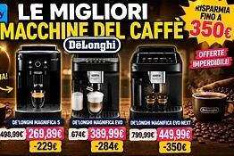Bozza automaticaPrime Day, le migliori macchine del caffè De’Longhi in sconto: fino a 350 euro di risparmio