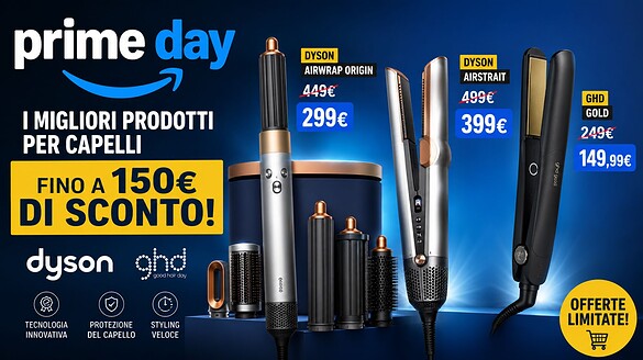 Prime Day, Dyson e ghd crollano di prezzo: fino a 150 euro di sconto sui prodotti beauty più desiderati