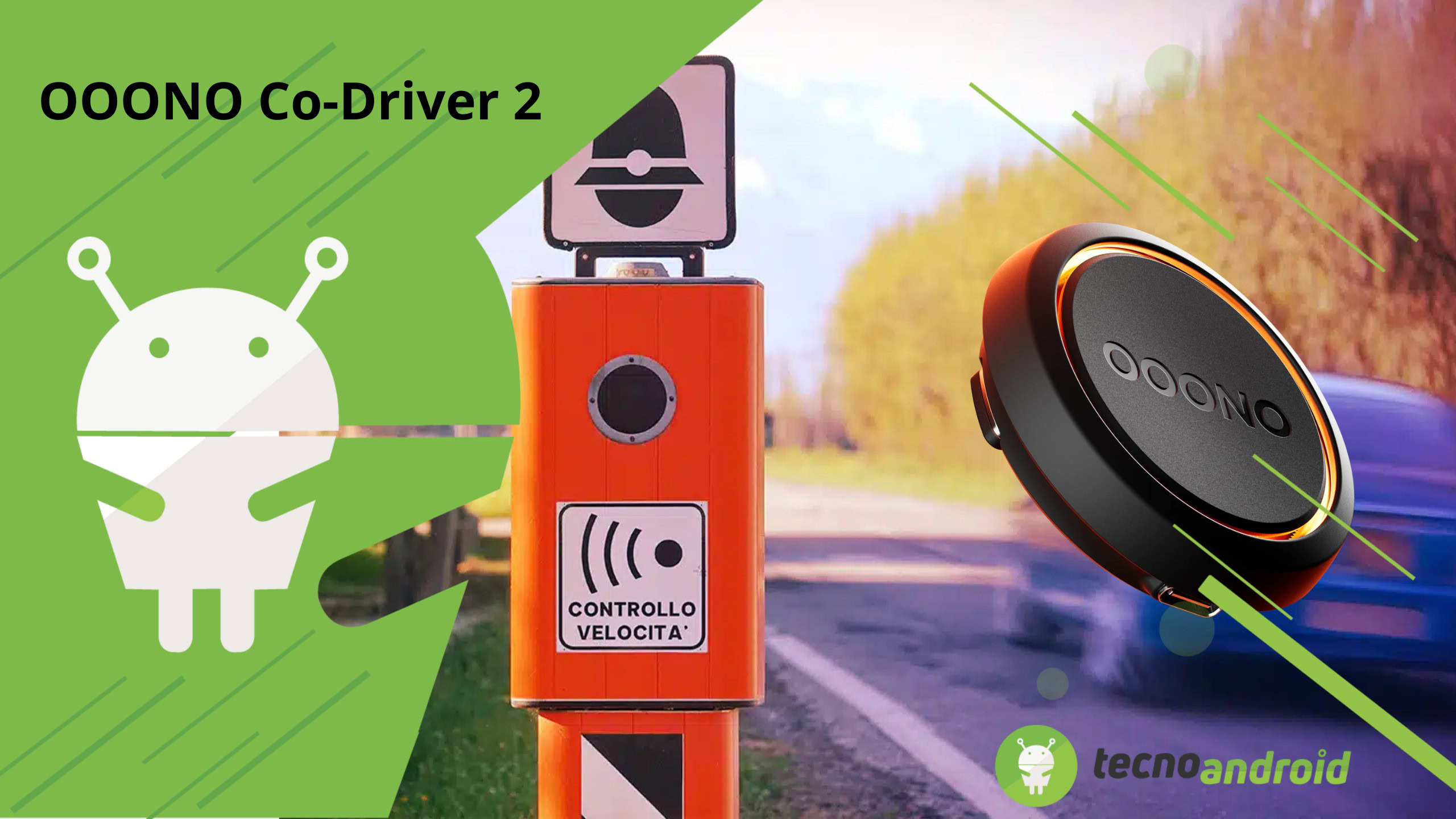 Autovelox e multe addio grazie a OOONO Co-Driver 2 – Recensione