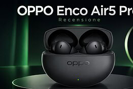 OPPO Enco Air5 Pro, la recensione completa: ANC da 55 dB e 54 ore di autonomia per meno di novanta euro